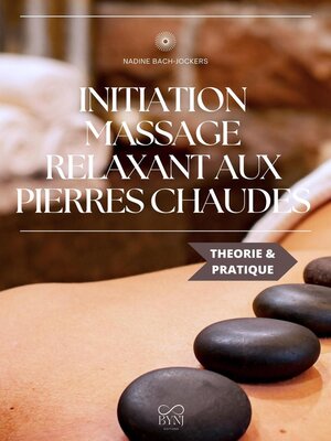 cover image of Initiation massage relaxant aux pierres chaudes
